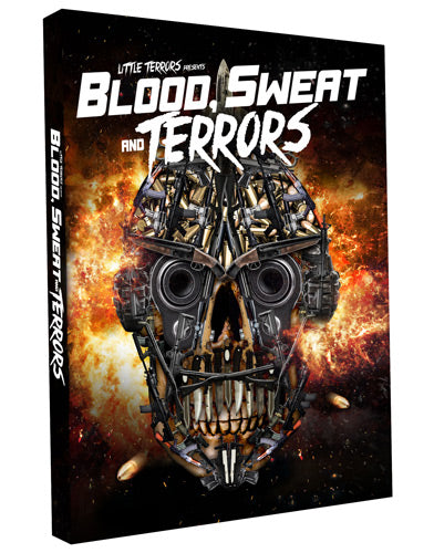 BLOOD, SWEAT & TERRORS