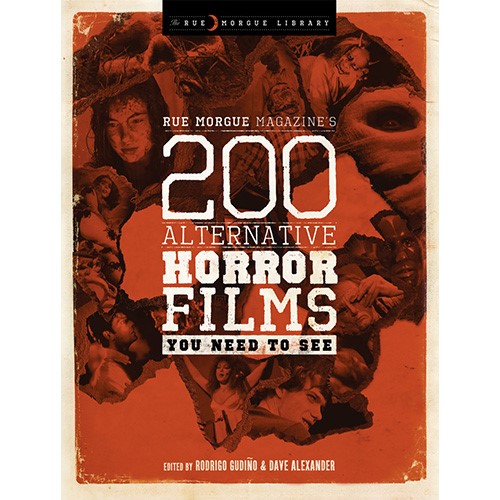 Rue Morgue Library #1: 200 ALTERNATIVE HORROR FILMS YOU NEED TO SEE - RARE