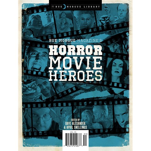 Rue Morgue Library #2: HORROR MOVIE HEROES